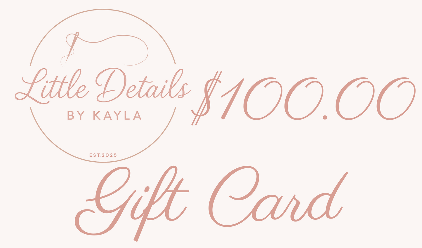 Little Details By Kayla Gift Card