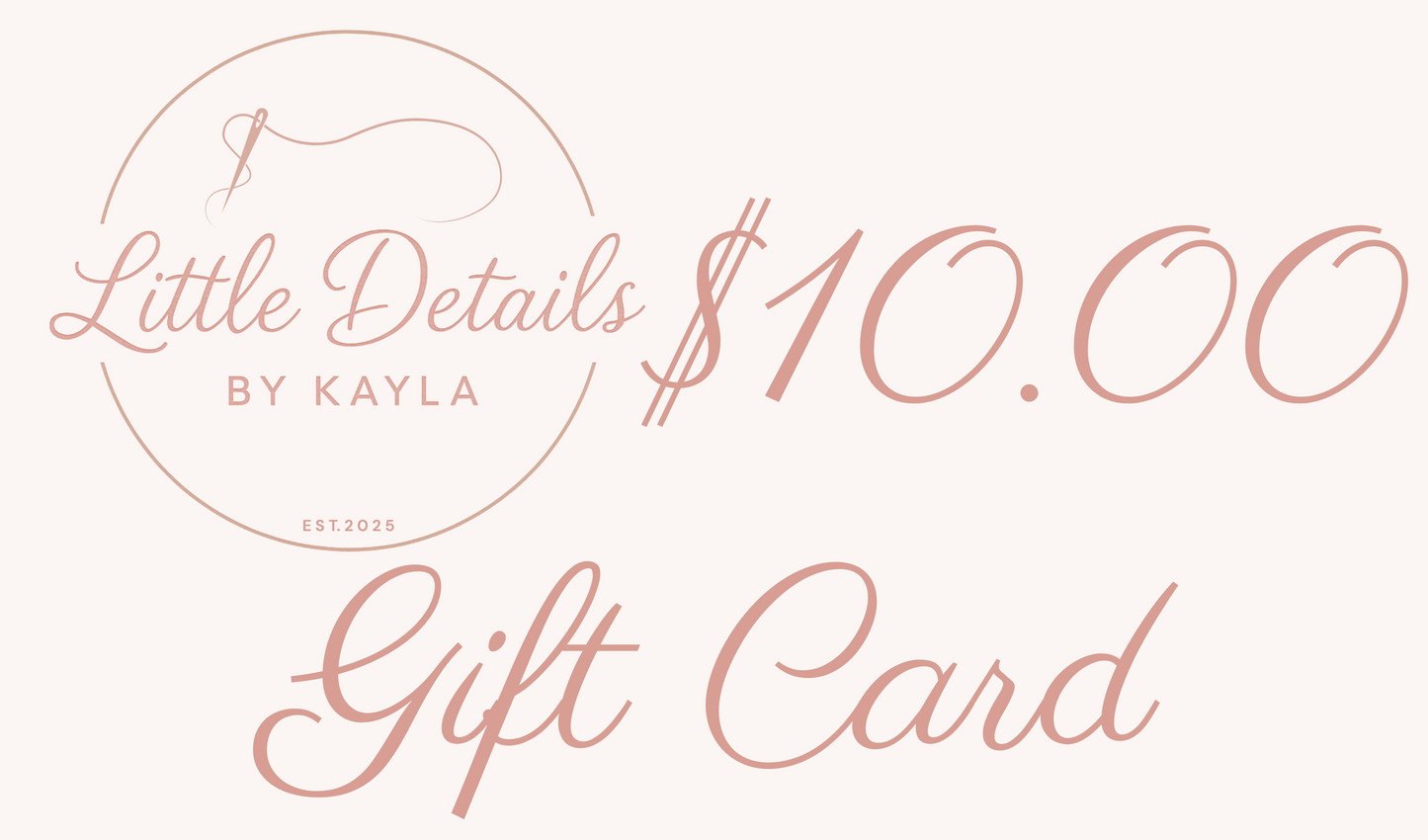Little Details By Kayla Gift Card
